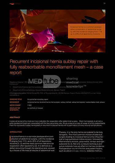 MEDtube Science 2015 - Recurrent incisional hernia sublay repair with fully reabsorbable monofilament mesh – a case report