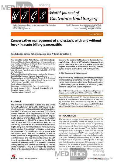 Conservative management of cholestasis with and without fever in acute biliary pancreatitis.