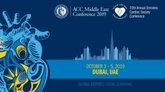 10th Annual Emirates Cardiac Society Conference I ACC Middle East Conference 2019