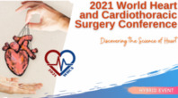 2021 World Heart and Cardiothoracic Surgery Conference
