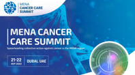 MENA Cancer Care Summit 2022