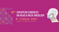 10th European Congress on Head & Neck Oncology