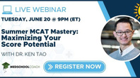 Summer MCAT Mastery: Maximizing Your Score Potential