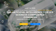 2nd Artificial Intelligence for Life Sciences Compliance Congress