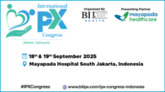 Patient Experience Edition of the International PX Congress Jakarta 2025