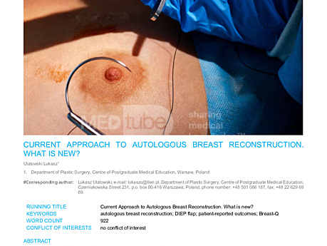 MEDtube Science 2017 - Current Approach to Autologous Breast Reconstruction. What Is New?
