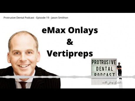 Jason Smithson on eMax Onlays and Vertipreps