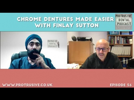 Chrome Dentures Made Easier with Finlay Sutton
