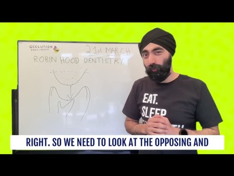 Adjusting Opposing Teeth - 'Robin Hood Dentistry' Explained