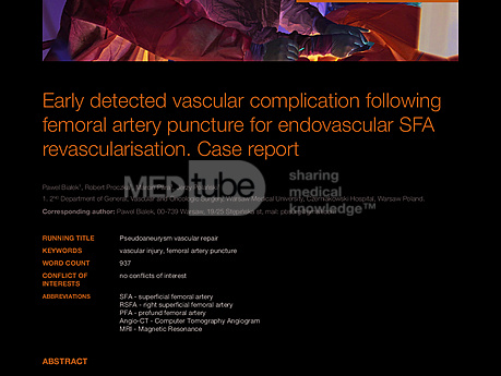 MEDtube Science 2014 - Early detected vascular complication following femoral artery puncture for endovascular SFA revascularisation. Case report