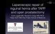 Laparoscopic Repair of Inguinal Hernia After TAPP and Open Prostatectomy