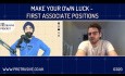Make Your Own Luck - First Associate Positions - IC020