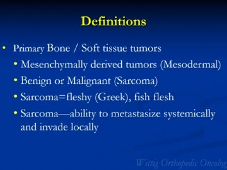 Orthopedic Oncology Course- Introduction to Musculoskeletal Tumors- Lecture 1