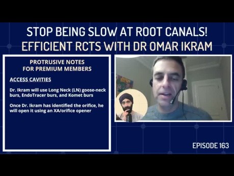 Stop Being Slow at Root Canals! Efficient RCTs with Dr Omar Ikram