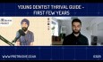 Young Dentist Thrival Guide - First Few Years
