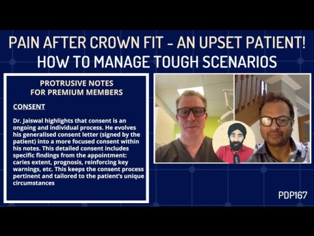 Pain After Crown Fit - an Upset Patient! How to Manage Tough Scenarios