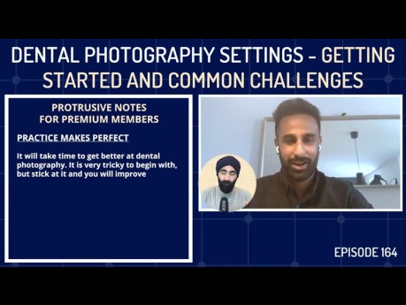Dental Photography Settings - Getting Started and Common Challenges