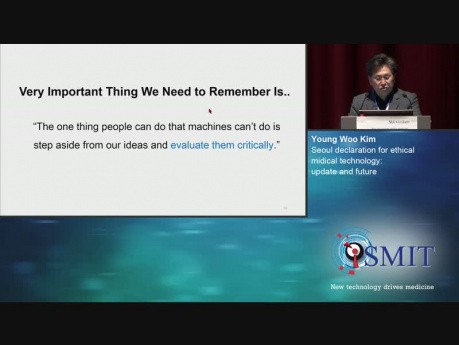 Seoul Declaration for Ethical Medical Technology: Update and Future - SMIT 2019