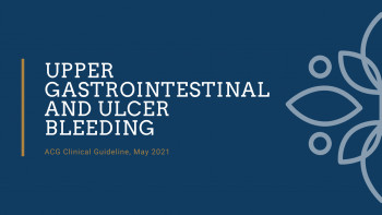 Upper Gastrointestinal and Ulcer Bleeding